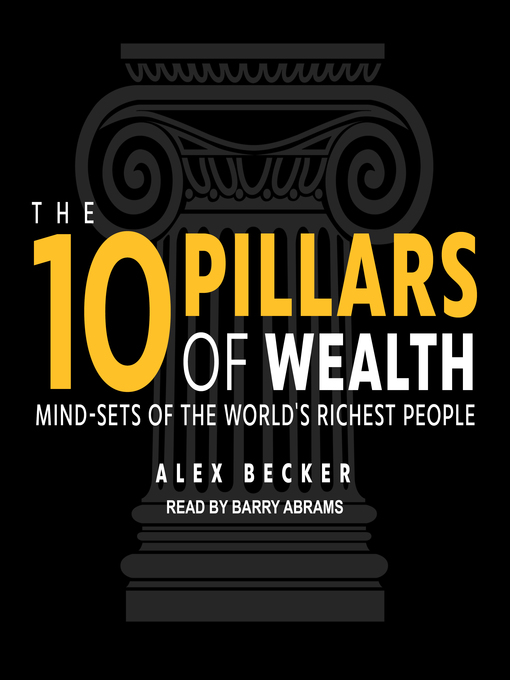 Title details for The 10 Pillars of Wealth by Alex Becker - Wait list